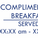 DIS – COMPLIMENTARY BREAKFAST WITH HOURS 10.25 X 4.5