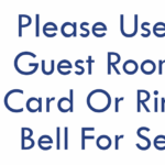 DIS – USE KEY CARD OR RING BELL 10.25 X 4.5