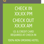 LQ – CHECK IN CHECK OUT WITH HOURS AND NON SMOKING 11.625 X 13.25 INCH