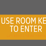 LQ – USE ROOM KEY TO ENTER 9.625 X 5.5