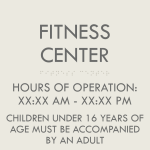 QI – FITNESS CENTER WITH HOURS 7 X 9 INCH