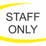 S8 – STAFF ONLY 9 X 4 INCH